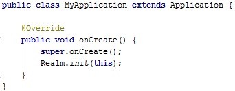 initialize realm in onCreate() initialize realm in onCreate()