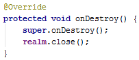 close the realm in onDestroy() close the realm in onDestroy()